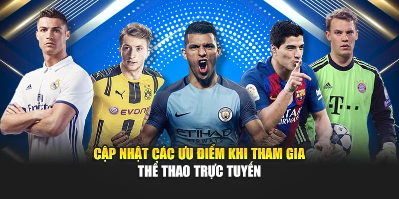 Cập nhật các ưu điểm khi tham gia thể thao trực tuyến