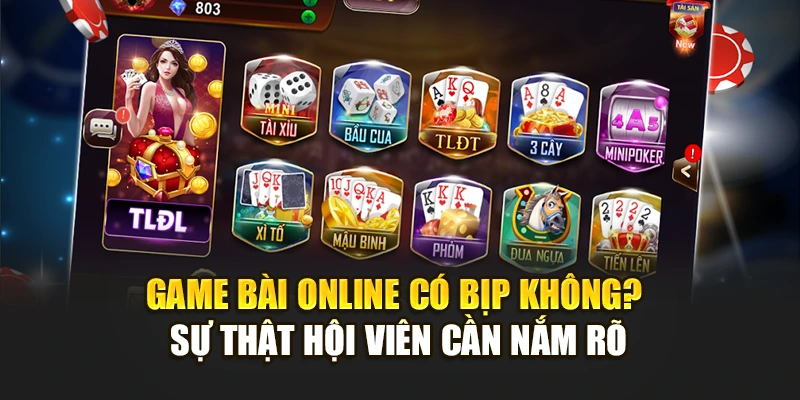 Game Bài Online Có Bịp Không? Sự Thật Hội Viên Cần Nắm Rõ