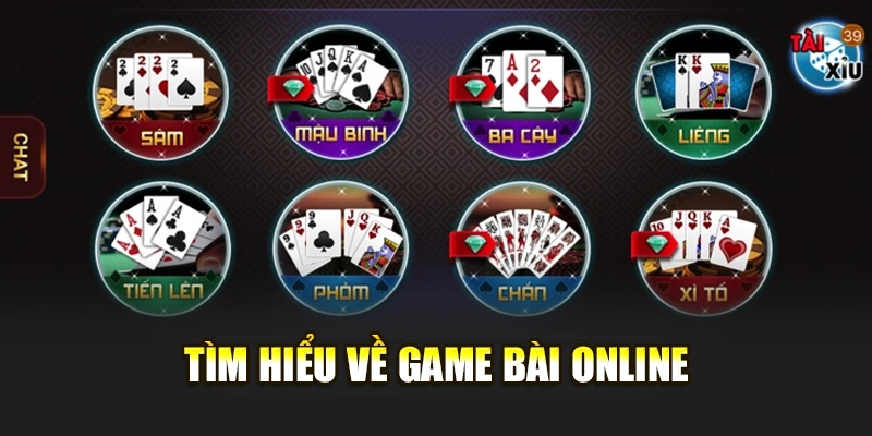 Tìm hiểu về game bài online