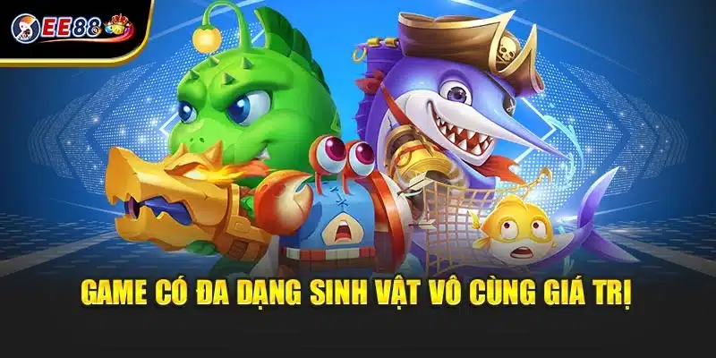 Game có đa dạng sinh vật vô cùng giá trị